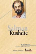 Couverture du livre « Salman Rushdie romancier » de Damian Grant aux éditions Pu Du Septentrion