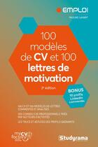 Couverture du livre « Emploi : 100 modèles de CV et 100 lettres de motivation » de Pauline Lahary aux éditions Studyrama