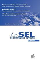 Couverture du livre « La SEL de chirurgiens dentistes (4e édition) » de Stephane Vial et David Tournier aux éditions Parresia