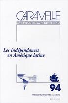 Couverture du livre « Les indépendances en Amérique latine » de  aux éditions Pu Du Midi