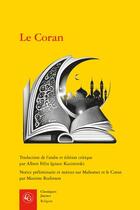 Couverture du livre « Le coran » de Anonyme aux éditions Classiques Garnier