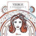 Couverture du livre « Vierge : mon petit cahier d'astrologie et de coloriage » de Haumea aux éditions Artemis