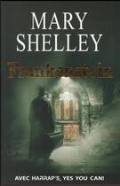 Couverture du livre « Frankenstein » de Mary Schelley aux éditions Harrap's