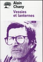 Couverture du livre « Vessies et lanternes » de Alain Chany aux éditions Editions De L'olivier