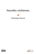 Couverture du livre « Nouvelles vénitiennes » de Dominique Paravel aux éditions 12-21
