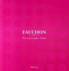 Couverture du livre « Fauchon Paris » de Christophe Adam aux éditions La Martiniere