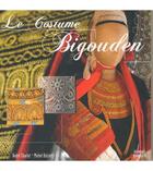 Couverture du livre « Le costume bigouden » de Michel Bolzer et Andre Charlot aux éditions Coop Breizh