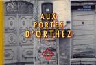 Couverture du livre « Aux portes d'Orthez » de Fr. Verger-Leonhart aux éditions Editions Des Regionalismes