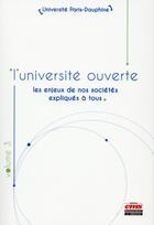 Couverture du livre « L'université ouverte ; les enjeux de nos sociétés expliqués à tous t.3 » de  aux éditions Management Et Societe