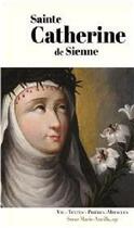 Couverture du livre « Sainte Catherine de Sienne » de Marie-Ancilla aux éditions Benedictines