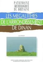 Couverture du livre « Les mégalithes de l'arrondissement de Dinan » de Loic Langouet aux éditions Icb