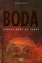 Couverture du livre « Boda perdus hors du temps » de Poulin Michel aux éditions Michel Quintin