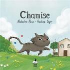 Couverture du livre « Chamise » de Natacha Nisic et Paulina Bajer aux éditions Reveries