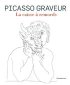 Couverture du livre « La caisse à remords ; gravures de Picasso » de  aux éditions Silvana