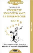 Couverture du livre « C'est malin poche : connaître son destin grâce à la numérologie, c'est malin » de Francois Vincensini aux éditions Leduc