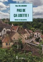 Couverture du livre « Pas de ca lisette ! » de Billancourt Max aux éditions Sydney Laurent