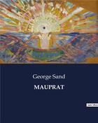 Couverture du livre « MAUPRAT » de George Sand aux éditions Culturea