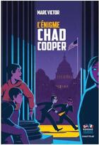 Couverture du livre « L'énigme Chad Cooper » de Sebastien Pelon et Marc Victor aux éditions Chattycat