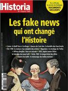 Couverture du livre « HISTORIA t.910 : les fake news qui ont changé l'histoire » de Historia aux éditions L'histoire