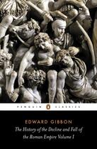 Couverture du livre « The History Of The Decline And Fall Of The Roman Empire » de Edward Gibbon aux éditions Adult Pbs