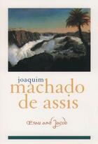 Couverture du livre « Esau and Jacob » de Machado De Assis aux éditions Oxford University Press Usa