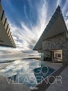 Couverture du livre « Diego villesenor » de Villasenor Diego aux éditions Rizzoli