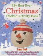 Couverture du livre « My Best Ever Christmas Activity Book » de Jane Bull aux éditions Dk Children