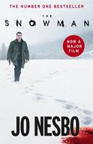 Couverture du livre « THE SNOWMAN - FILM TIE IN » de Jo NesbO aux éditions Random House Uk
