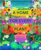 Couverture du livre « A home for every plant : wonders of the botanical world » de Matthew Biggs et Lucila Perini aux éditions Phaidon