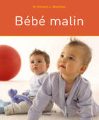 Couverture du livre « Bebe Malin » de Woolfson-R.C aux éditions Hachette Pratique