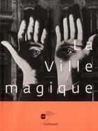 Couverture du livre « La ville magique » de  aux éditions Gallimard