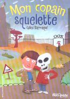 Couverture du livre « Mon copain squelette » de Gilles Barraque aux éditions Gallimard-jeunesse