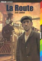 Couverture du livre « La route » de Jack London aux éditions Gallimard-jeunesse