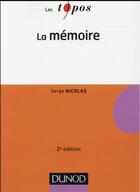 Couverture du livre « La mémoire (2e édition) » de Serge Nicolas aux éditions Dunod