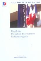 Couverture du livre « Bioethique ; protection des inventions biotechnologiques » de  aux éditions Documentation Francaise