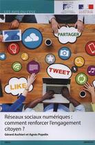 Couverture du livre « Réseaux sociaux : comment renforcer l'engagement ? » de Social Et Environnemental Conseil Economique aux éditions Direction Des Journaux Officiels
