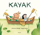 Couverture du livre « Kayak : Une histoire à lire dans les deux sens » de Magali Bardos et Clemence Sabbagh aux éditions Ecole Des Loisirs