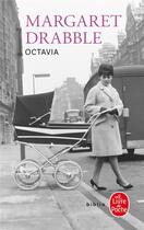 Couverture du livre « Octavia » de Margaret Drabble aux éditions Le Livre De Poche