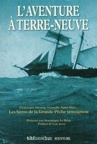 Couverture du livre « L'aventure à Terre-Neuve » de Dominique Lebrun aux éditions Omnibus