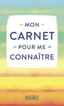 Couverture du livre « Mon carnet pour me connaître » de Fabrice Midal et Collectif aux éditions Pocket