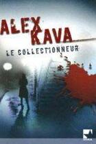 Couverture du livre « Le collectionneur » de Alex Kava aux éditions Harlequin