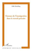 Couverture du livre « Femmes de l'immigration dans le travail précaire » de Odile Merckling aux éditions Editions L'harmattan