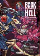 Couverture du livre « Back from hell : Le sage persécuté se réincarne pour se venger Tome 5 » de Karaku Yuki et Shotaro Kunitomo aux éditions Soleil