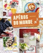 Couverture du livre « Apéros du monde » de Julie Schwob aux éditions Mango