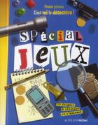 Couverture du livre « Spécial jeux » de Pronto aux éditions Actes Sud Junior