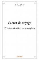 Couverture du livre « Carnet de voyage » de Gh. Artal aux éditions Edilivre