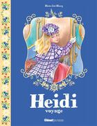 Couverture du livre « Heidi T.4 ; Heidi voyage » de Maury Marie-Jose aux éditions Glenat Jeunesse
