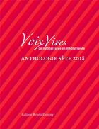 Couverture du livre « Voix vives de Méditerranée en Méditerranée ; anthologie sète 2018 » de Bruno Doucey aux éditions Bruno Doucey
