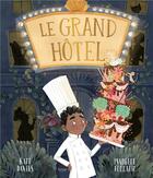 Couverture du livre « Le grand hôtel » de Kate Davies aux éditions Kimane