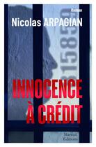 Couverture du livre « Innocence à crédit » de Nicolas Arpagian aux éditions Mareuil Editions